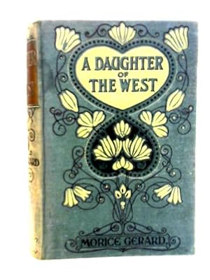 Image du vendeur pour A Daughter of the West mis en vente par World of Rare Books