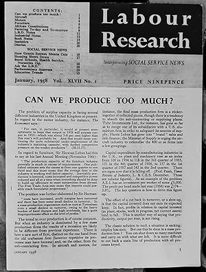Image du vendeur pour Labour Research January 1958 / Can We Produce Too Much? / Farming To-Day And To-Morrow / Social Service News - New Grants System Means Cuts / Housing Slows Down / Rural Schools Cut / "Ask The L.R.D." mis en vente par Shore Books