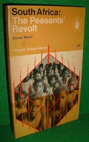 SOUTH AFRICA THE PEASANTS ' REVOLT [ Penguin African Library Series AP9]