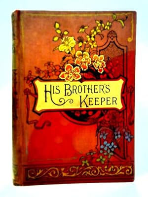 Seller image for His Brother's Keeper for sale by World of Rare Books