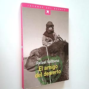 Seller image for El amigo del desierto for sale by MAUTALOS LIBRERA
