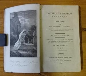 Seller image for Instructive rambles extended in London and the adjacent villages. Designed to amuse the mind and improve the understanding of youth. In two volumes. for sale by WestField Books