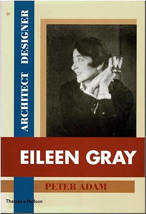 Seller image for Eileen Gray. Architect-Designer. A Biography. (Revised edition) for sale by adr. van den bemt