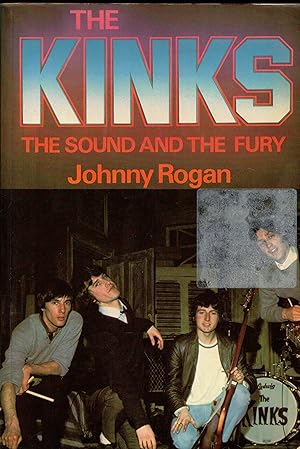 Bild des Verkufers fr The Kinks. The Sound and the Fury zum Verkauf von Paderbuch e.Kfm. Inh. Ralf R. Eichmann