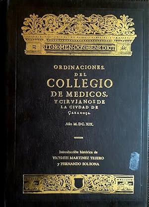 Imagen del vendedor de ORDINACIONES DEL COLLEGIO DE MDICOS Y CIRUJANOS DE LA CIUDAD DE ARAGOA. Facsmil de la de 1619 a la venta por Librera Pramo