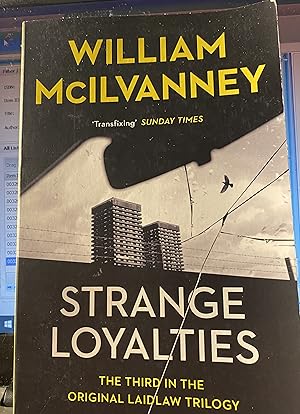 Strange Loyalties: Laidlaw Trilogy 3