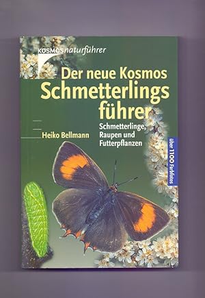 Bild des Verkufers fr Der neue Kosmos-Schmetterlingsfhrer: Schmetterlinge, Raupen und Futterpflanzen. zum Verkauf von Die Wortfreunde - Antiquariat Wirthwein Matthias Wirthwein