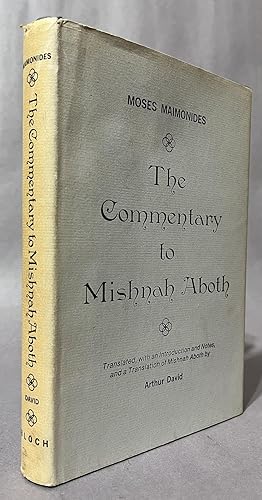 Image du vendeur pour The Commentary to Mishnah Aboth mis en vente par Books & Bidders Antiquarian Booksellers