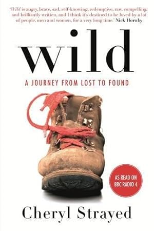 Seller image for Wild: A Journey from Lost to Found for sale by WeBuyBooks