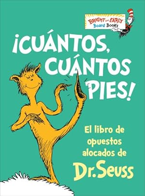 Immagine del venditore per ¡Cuántos, cuántos pies! / The Foot Book : El libro de opuestos alocados de Dr. Seuss / Dr. Seuss's Wacky Book of Opposites -Language: Spanish venduto da GreatBookPricesUK