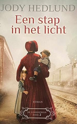 Seller image for Een stap in het licht (De kindertrein boek 2) for sale by Antiquariaat Schot