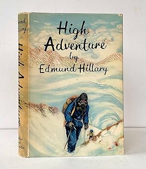 High Adventure - SIGNED by the Author