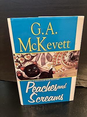 Peaches And Screams / ("Savannah Reid" Mystery Series #7), First Edition, 1st Printing