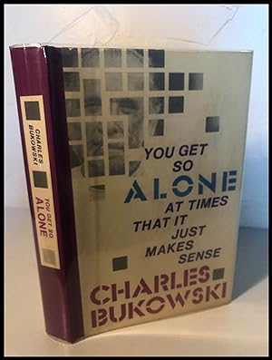 Seller image for You Get So Alone at Times That It Just Makes Sense - Signed Limited Edition for sale by James Graham, Bookseller, ABAA