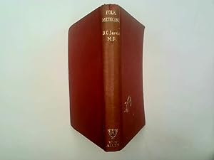 Image du vendeur pour Folk medicine: A doctor's guide to good health mis en vente par Goldstone Rare Books