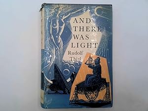 Image du vendeur pour And then There Was Light mis en vente par Goldstone Rare Books