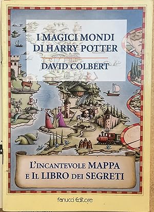 I magici mondi di Harry Potter (NO MAPPA, SOLO OPUSCOLO ALLEGATO)