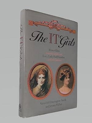 Seller image for The "It" Girls: Elinor Glyn and "Lucile" for sale by Chase Rare Books