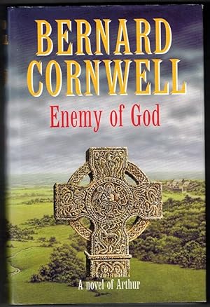 Seller image for ENEMY OF GOD : A NOVEL OF ARTHUR (WARLORD CHRONICLES: II) for sale by Ainsworth Books ( IOBA)