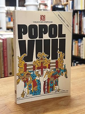 Popol Vuh - Las antiguas historias del Quiché,