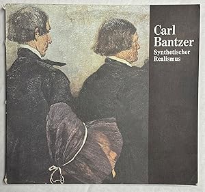 CARL BANTZER 1857-1941. Foto/Zeichnung/Gemalde Synthetischer Realismus .