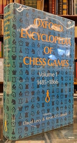 Imagen del vendedor de Oxford Encyclopedia of Chess Games, Volume 1: 1485-1866 a la venta por Moe's Books