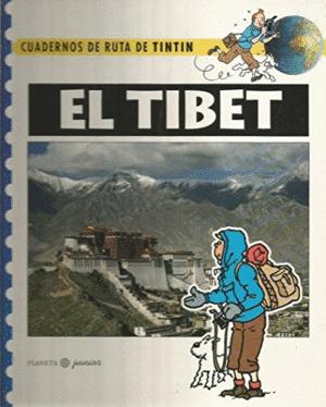 EL TIBET. CUADERNOS DE RUTA DE TINTÍN (TAPA DURA)
