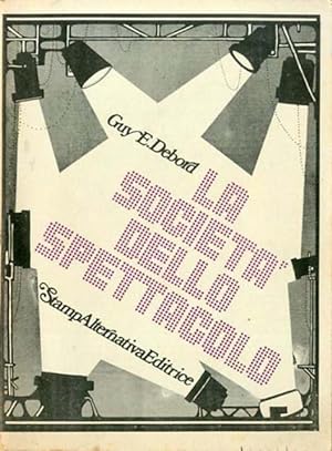 Seller image for La societ dello spettacolo. 1977. for sale by BFS libreria
