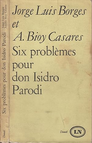 Immagine del venditore per Six problmes pour don Isidro Parodi. venduto da PRISCA