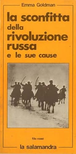 Seller image for La sconfitta della rivoluzione russa e le sue cause. for sale by BFS libreria