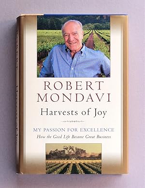 Imagen del vendedor de Harvests of Joy: My Life, My Way - How Great Taste Became Great Business a la venta por longhornbooks173@gmail.com
