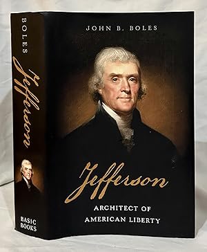 Jefferson: Architect of American Liberty