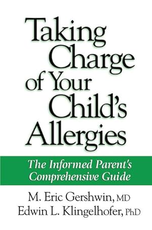 Seller image for Taking Charge of Your Child's Allergies for sale by BuchWeltWeit Ludwig Meier e.K.
