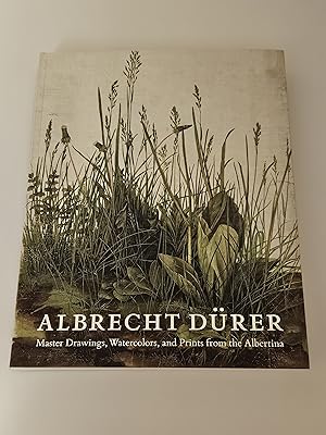 Seller image for Albrecht Durer Master Drawings, Watercolors, and Prints from the Albertina for sale by rareviewbooks