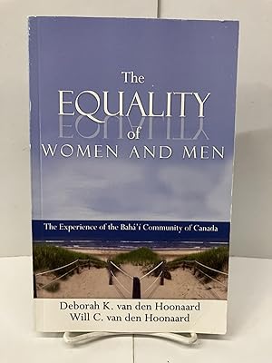 Equality of Women and Men, The: The Experience of the Baha'i Community of Canada