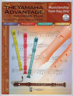 Imagen del vendedor de The Yamaha Advantage: Recorder Plus, Teacher's Manual, CD and Book (Musicianship from Day One, YRS3) a la venta por Lake Country Books and More