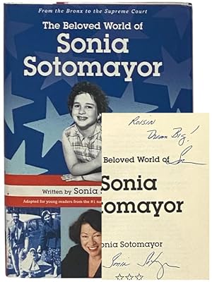 Imagen del vendedor de The Beloved World of Sonia Sotomayor a la venta por Yesterday's Muse, ABAA, ILAB, IOBA