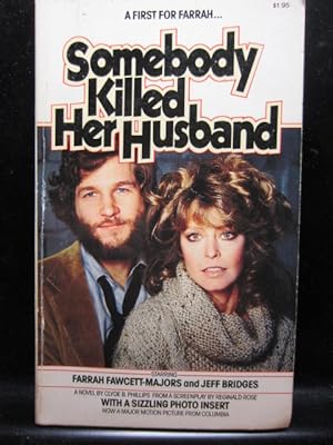 Seller image for SOMEBODY KILLED HER HUSBAND for sale by The Book Abyss