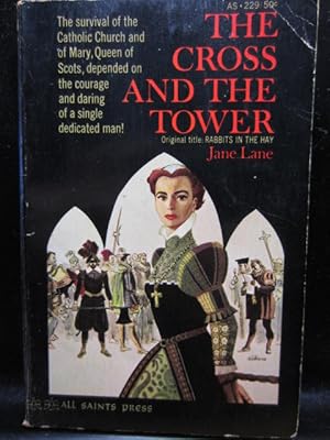 Seller image for THE CROSS AND TOWER (1962 Issue) for sale by The Book Abyss