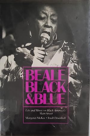 Seller image for Beale Black & Blue: Life amd Music on Black America's Main Street for sale by Moneyblows Books & Music