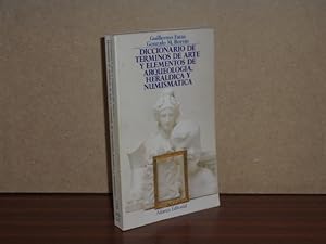 Imagen del vendedor de DICCIONARIO DE TRMINOS DE ARTE Y ELEMENTOS DE ARQUEOLOGA, HERLDICA Y NUMISMTICA a la venta por Libros del Reino Secreto