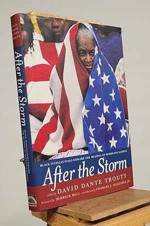 Imagen del vendedor de After the Storm: Black Intellectuals Explore the Meaning of Hurricane Katrina a la venta por Henniker Book Farm and Gifts