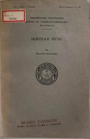 Imagen del vendedor de Seminole Music, Smithsonian Institution Bureau of American Ethnology Bulletin 161 a la venta por Moneyblows Books & Music