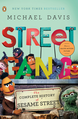 Bild des Verkufers fr Street Gang: The Complete History of Sesame Street (Paperback or Softback) zum Verkauf von BargainBookStores
