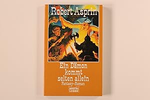 EIN DÄMON KOMMT SELTEN ALLEIN. Fantasy-Roman