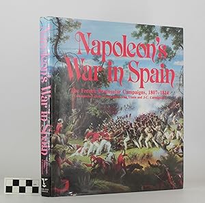 Napoleon's War in Spain - French Peninsular Campaigns, 1807-14
