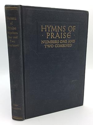 HYMNS OF PRAISE: Numbers One and Two Combined; For the Church and Sunday School