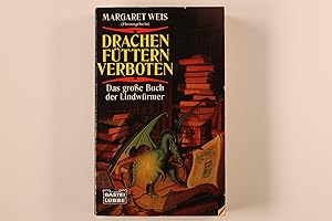 DRACHEN FÜTTERN VERBOTEN. das grosse Buch der Lindwürmer