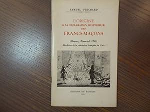 Seller image for L'Origine & la dclaration mystrieuse des Francs-Maons. for sale by Tir  Part