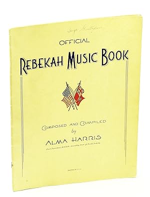 Bild des Verkufers fr Official Rebekah Music Book - Songbook With Piano Sheet Music and Lyrics zum Verkauf von RareNonFiction, IOBA